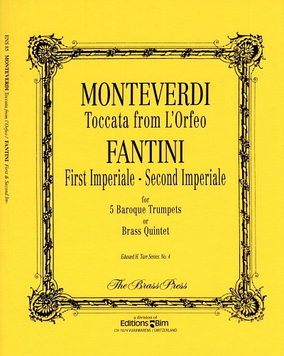 C. Monteverdi: Toccata From Orfeo and 1st , 5BlechBl (Pa+St)