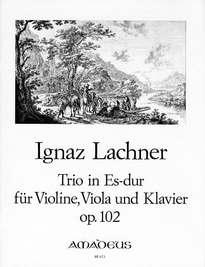 I. Lachner: Trio Es-Dur Op 102