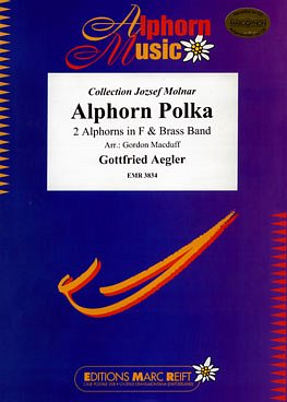 G. Aegler: Alphorn Polka (2 Alphorns in F Solo)