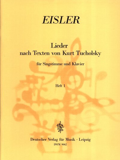 H. Eisler: Lieder 1 Nach Texten Von Tucholsky