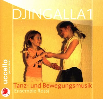 Diederich, Henner / Buchholz, Ansgar: Djingalla Tanz- und Be