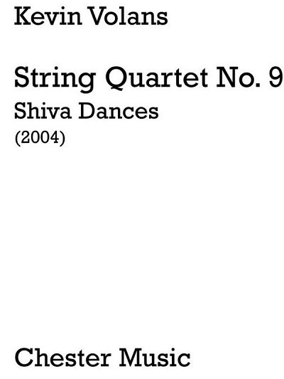 K. Volans: String Quartet No.9 - Shiva Danc, 2VlVaVc (Part.)