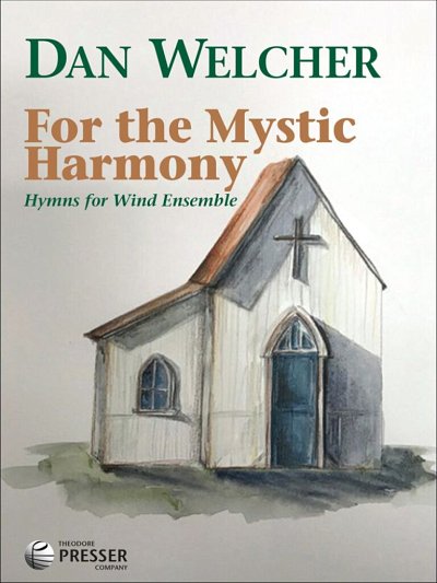 W. Dan: For the Mystic Harmony, Blaso (Pa+St)