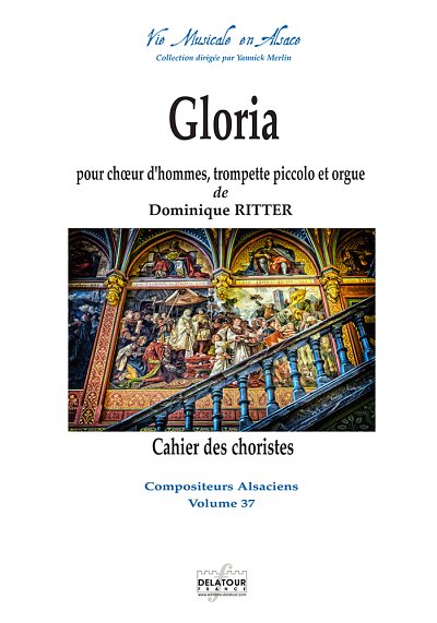 RITTER Dominique: Gloria für Männerchor, Trompete und Orgel 