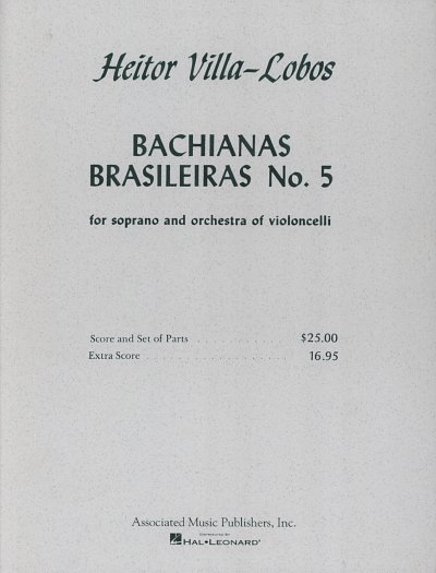 H. Villa-Lobos: Bachianas Brasileiras 5, GesS4Vc (Pa+St)
