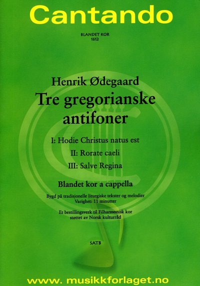 Ödegaard, Henrik: Drei gregorianische Gesänge
