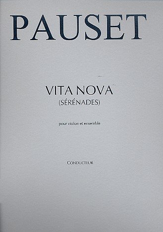 Vita Nova (sérénades) (Part.)