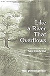 K. Medema: Like a River That Overflows, Gch;Klav (Chpa)
