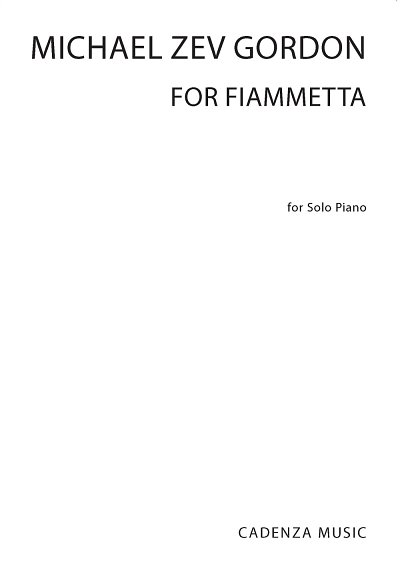 For Fiammetta - A Love Song for Piano, Klav