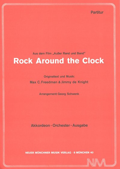 AQ: G. Schwenk: ROCK AROUND THE CLOCK, AkkOrch (Par (B-Ware)