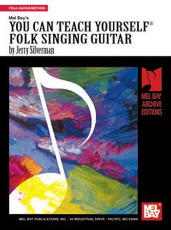 J. Silverman: You Can Teach Yourself Folk Singing Guita (Bu)