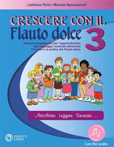 M. Spaccazocchi: Crescere Con Il Flauto Dolce 3