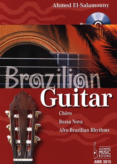 A. El-Salamouny: Brazilian Guitar, Git (+CD)