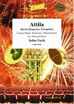 J. Fucik: Attila, Blasorch (Pa+St)