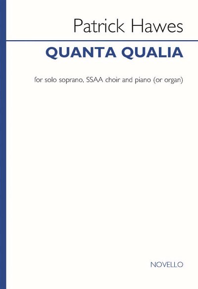 P. Hawes: Quanta Qualia (Soprano/SSAA/Piano) (Chpa)