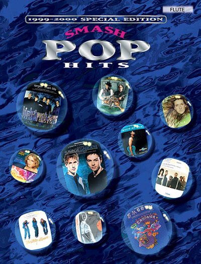 Smash Pop Hits: 1999-2000 Special Edition - Flute, Fl
