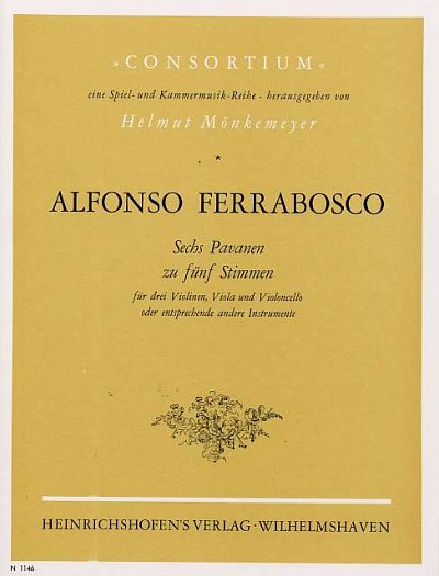 A. Ferrabosco d.J.: 6 Pavanen zu 5 Stimmen (Pa+St)