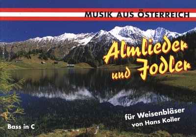 H. Koller: Almlieder und Jodler, Bass C