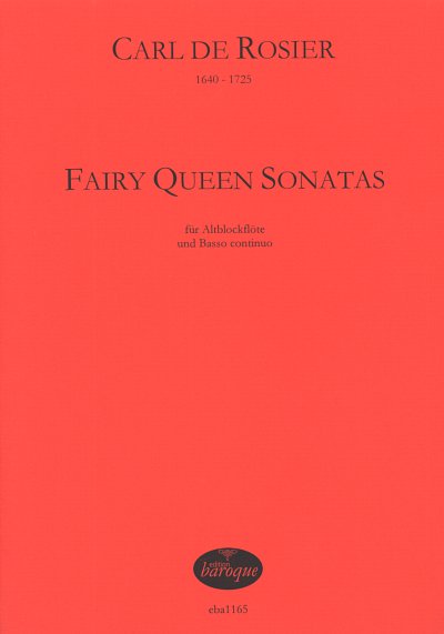 AQ: C. Rosier: Fairy Queen sonatas for treble recor (B-Ware)