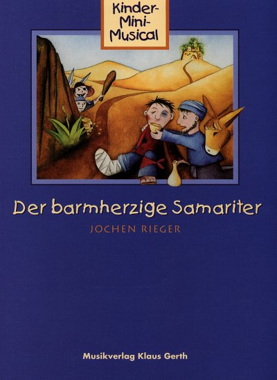 J. Rieger: Der Barmherzige Samariter, GesKchTast (LB)