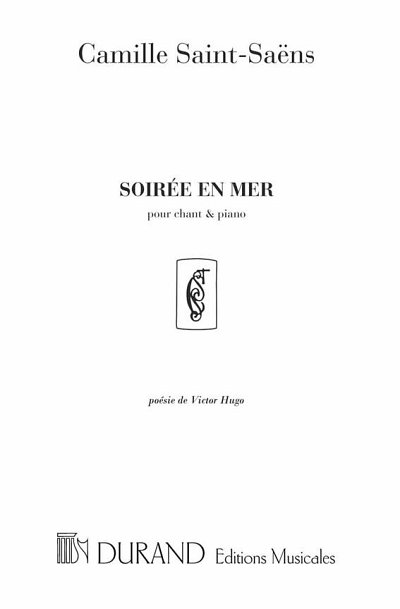 C. Saint-Saëns: Soiree En Mer Soprano/Piano (Fr/Ang, GesKlav