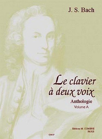 J.S. Bach: Le Clavier à 2 voix Vol.A (12 pièces), Klav
