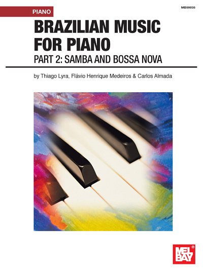 Brazilian Music For Piano: Part 2, Klav