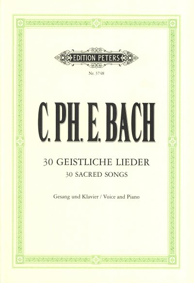 C.P.E. Bach: 30 Geistliche Lieder