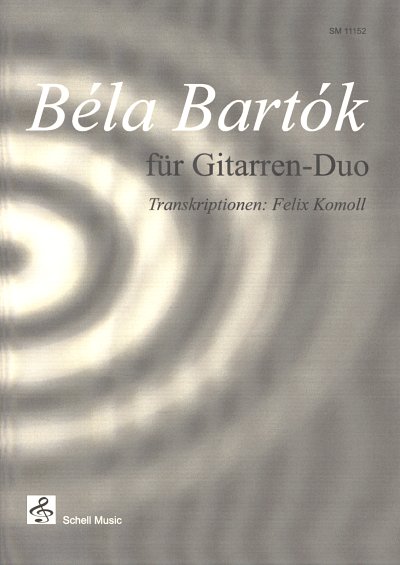 B. Bartók: Bela Bartok für Gitarren-Duo, 2Git (2Sppa)