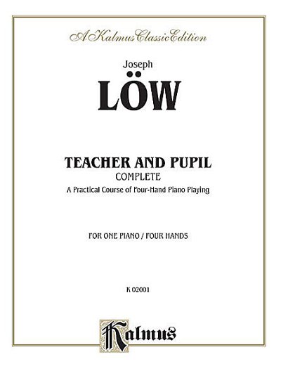 Low: Teacher + Pupil