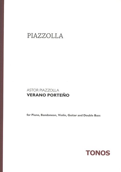 A. Piazzolla: Verano porteno, Bandquint (Pa+St)