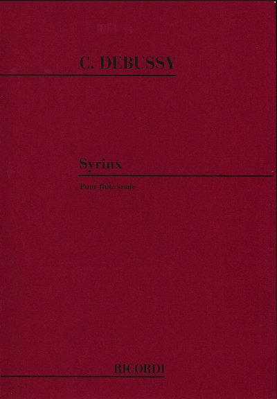C. Debussy: Syrinx, Fl (Part.)