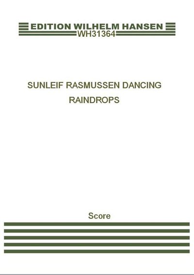 S. Rasmussen: Dancing Raindrops (Part.)