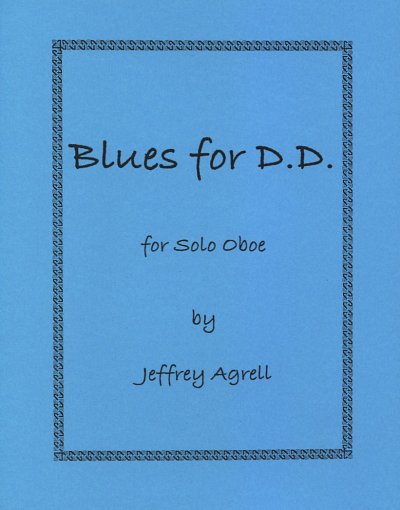 J. Agrell: Blues For D.D., Ob