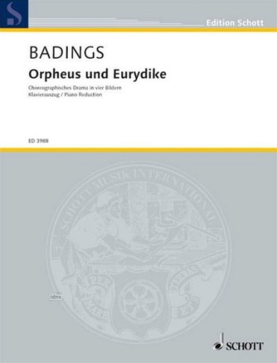 Badings, Henk (Hendrik) Herman: Orpheus und Eurydike