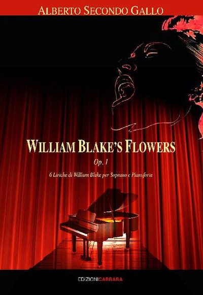 A.S. Gallo: William Blake's Flowers Op. 1, GesSKlav (KA)