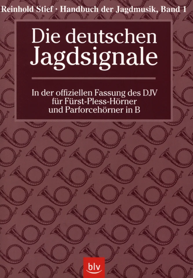 R. Stief: Die deutschen Jagdsignale, Jagdhens (Part.) (0)