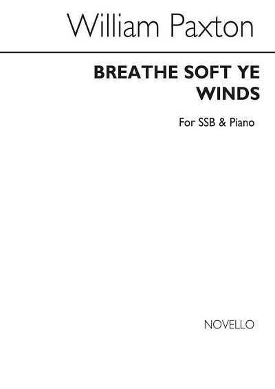 Breathe Soft Ye Winds (Bu)