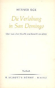 W. Egk: Die Verlobung in San Domingo - Libretto (Txtb)