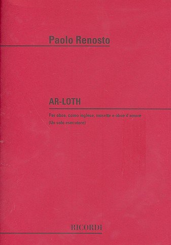 P. Renosto: Ar - Loth, Ob (Part.)