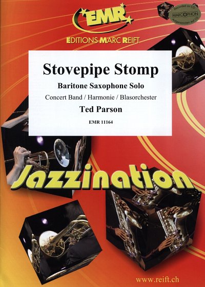 T. Parson: Stovepipe Stomp (Baritone Sax Solo)