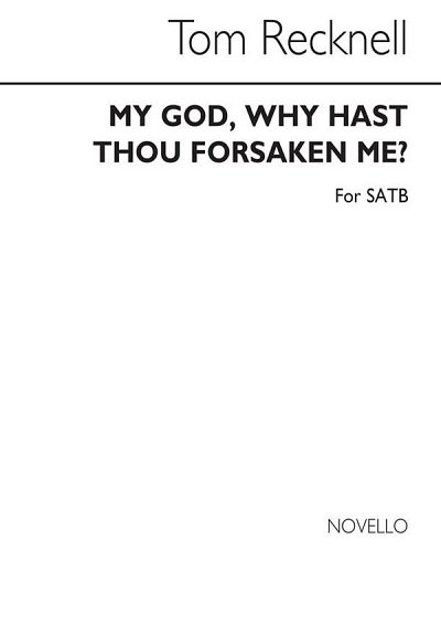 My God Why Hast Thou Forsaken Me?, GchKlav (Chpa)