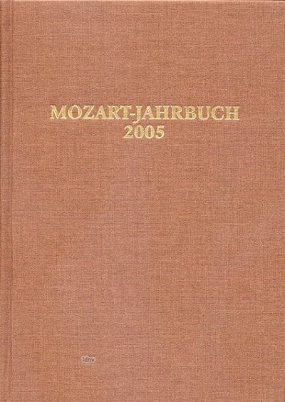 Zentralinstitut für : Mozart-Jahrbuch 2005 (Bu)