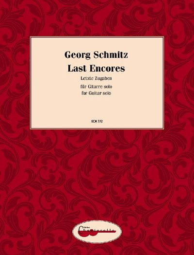 G. Schmitz: Last Encores (Letzte Zugaben)