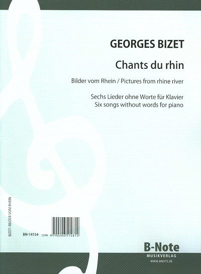 G. Bizet: Bilder vom Rhein, Klav