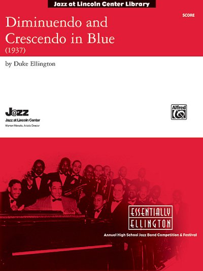 D. Ellington: Diminuendo and Crescendo in B, Jazzens (Part.)