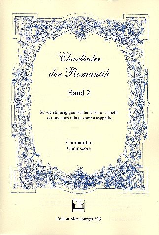Chorlieder der Romantik 2, GCh (Chpa)