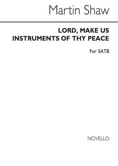 Lord Make Us Instruments Of Thy Peace, GchKlav (Chpa)