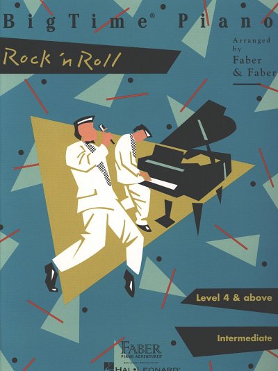 R. Faber: Piano Adventures Big Time Rock 'n' Roll, Klav