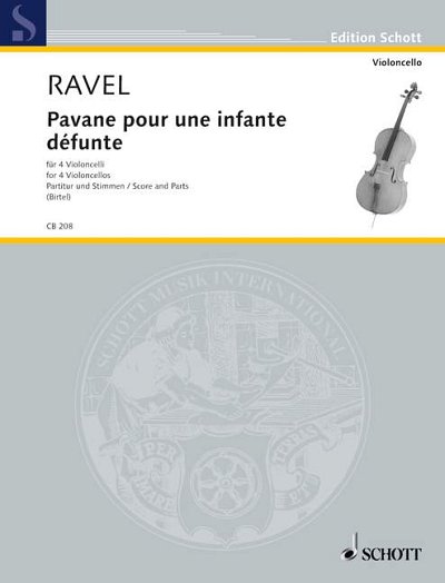 DL: M. Ravel: Pavane pour une infante défunte, 4Vc (Pa+St)